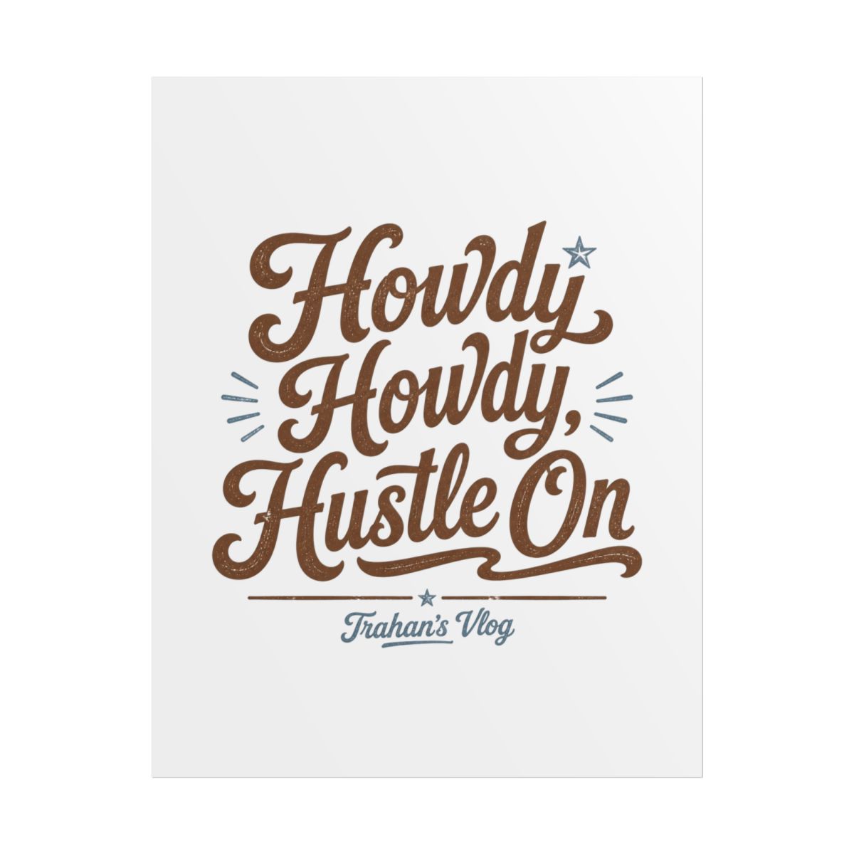 Ryan Trahan "Howdy Howdy, Hustle On" Poster - alternate angle 1, merchandise
