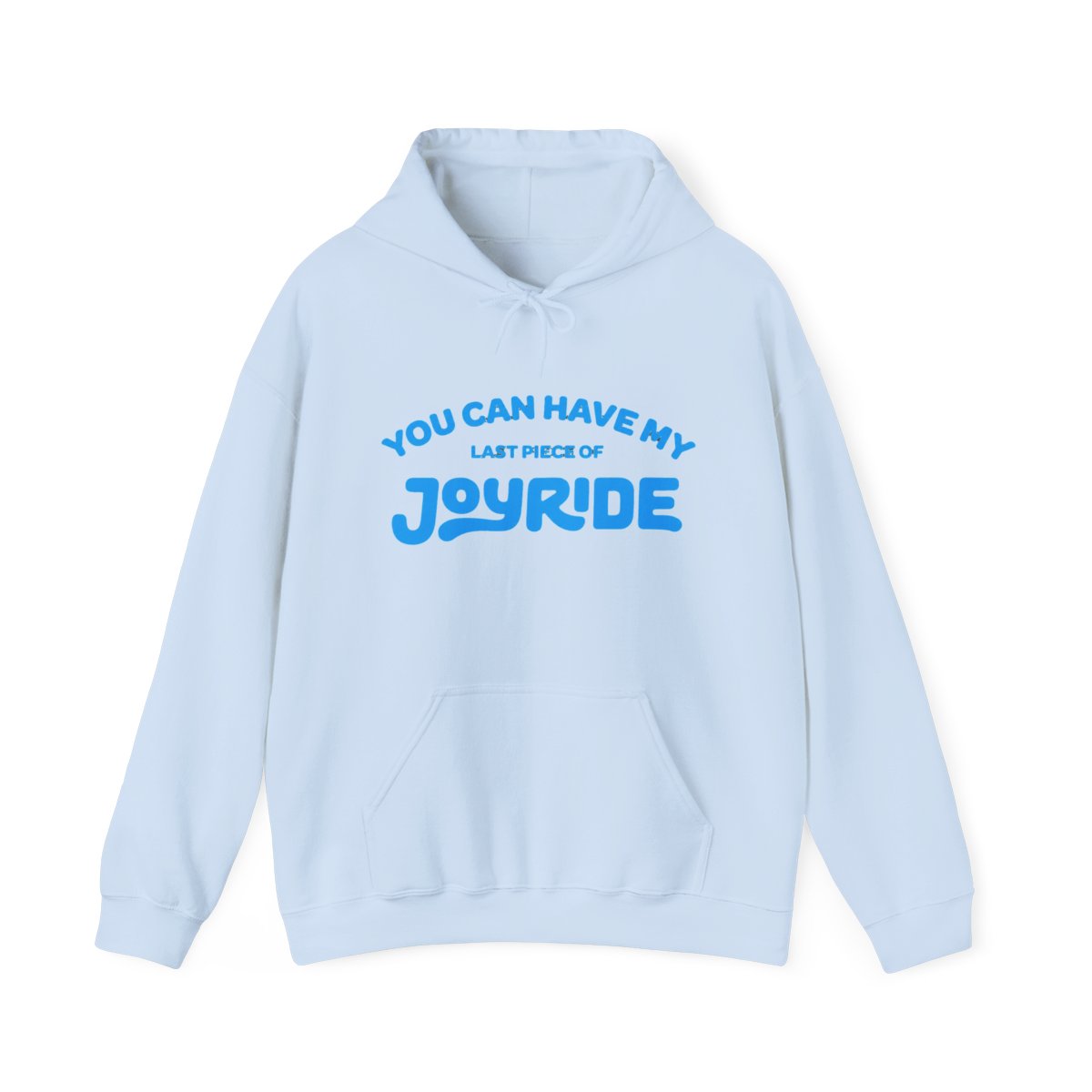 You Can Have My JOYRIDE Hoodie - Purple